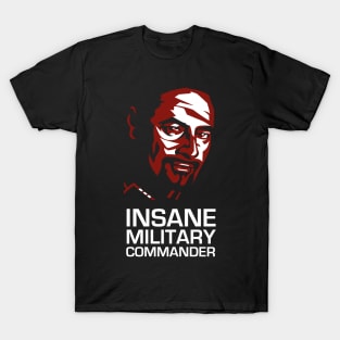 Bialar Crais - That Insane Military Commander T-Shirt